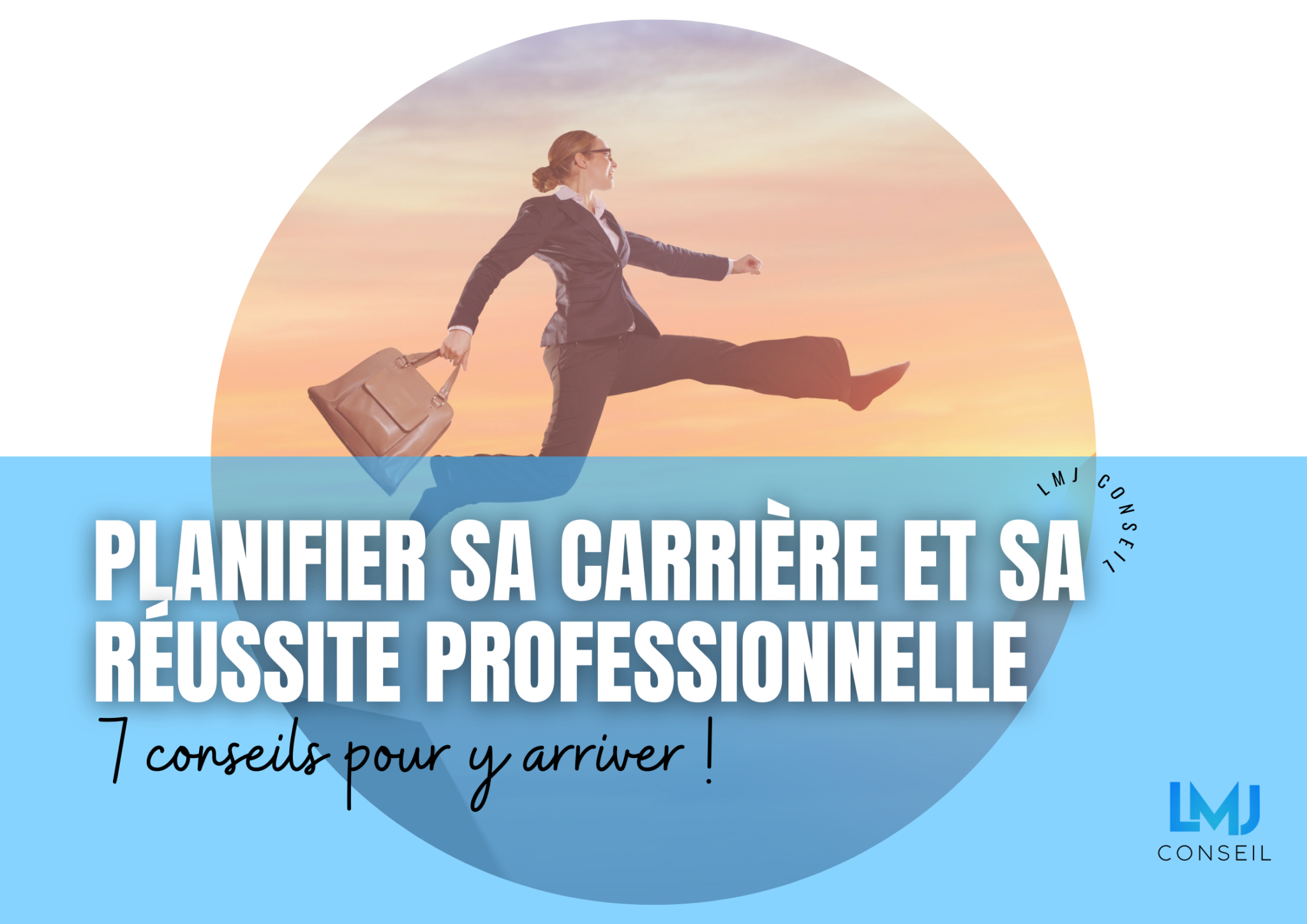 Planifier Sa Carrière Et Sa Réussite Professionnelle 7 Conseils Pour