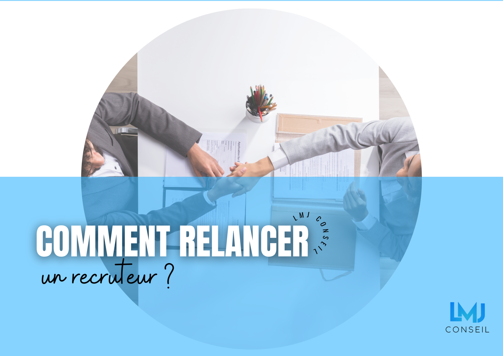 comment relancer un recruteur par mail