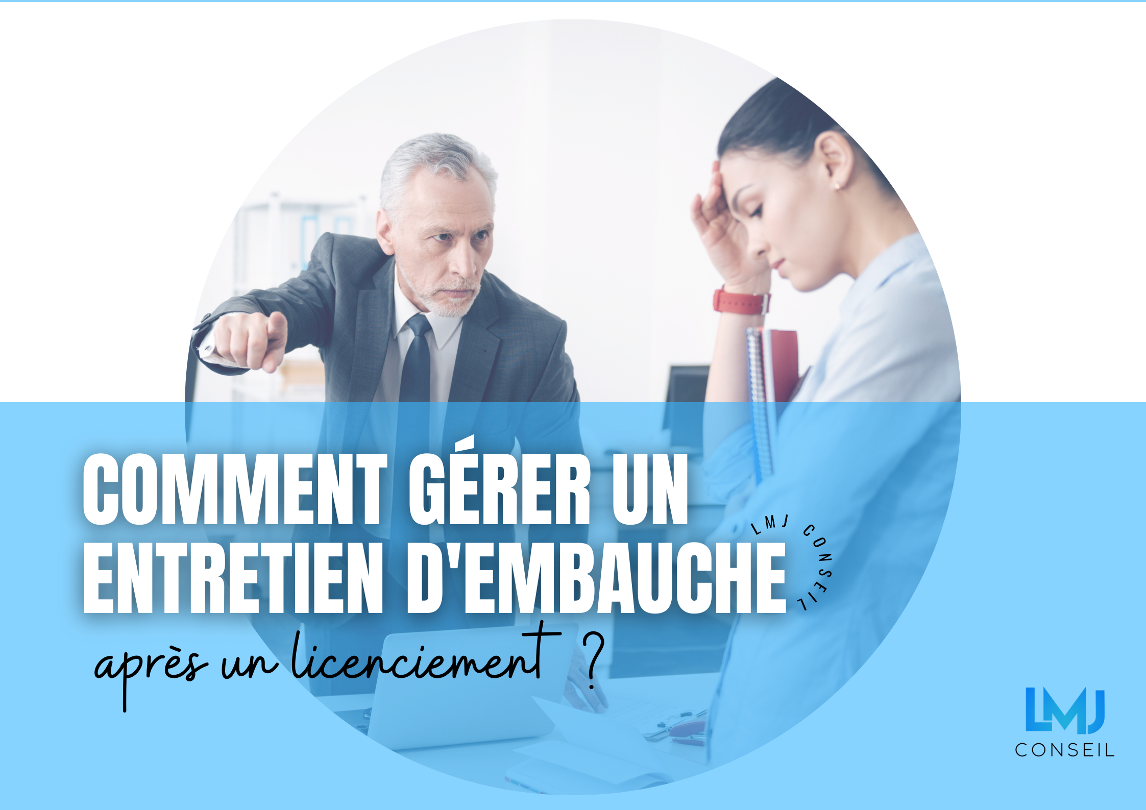 comment parler d un licenciement en entretien d embauche